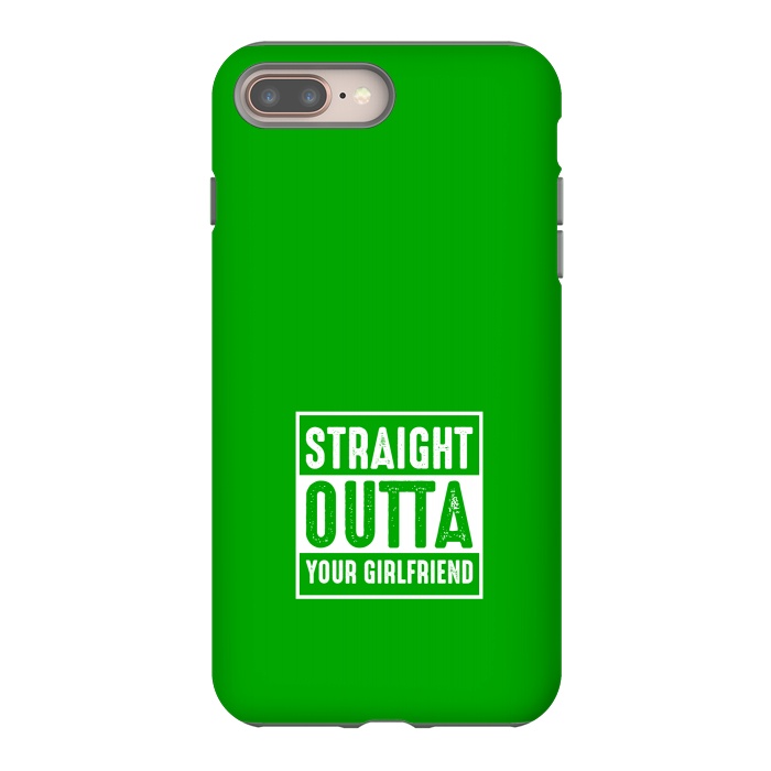 iPhone 7 plus StrongFit straight outta girlfriend by TMSarts