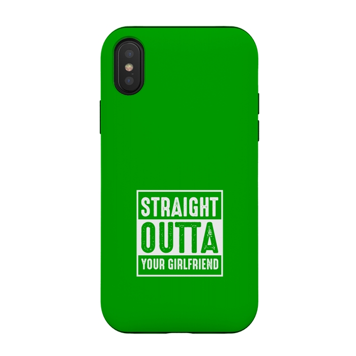 iPhone Xs / X StrongFit straight outta girlfriend by TMSarts
