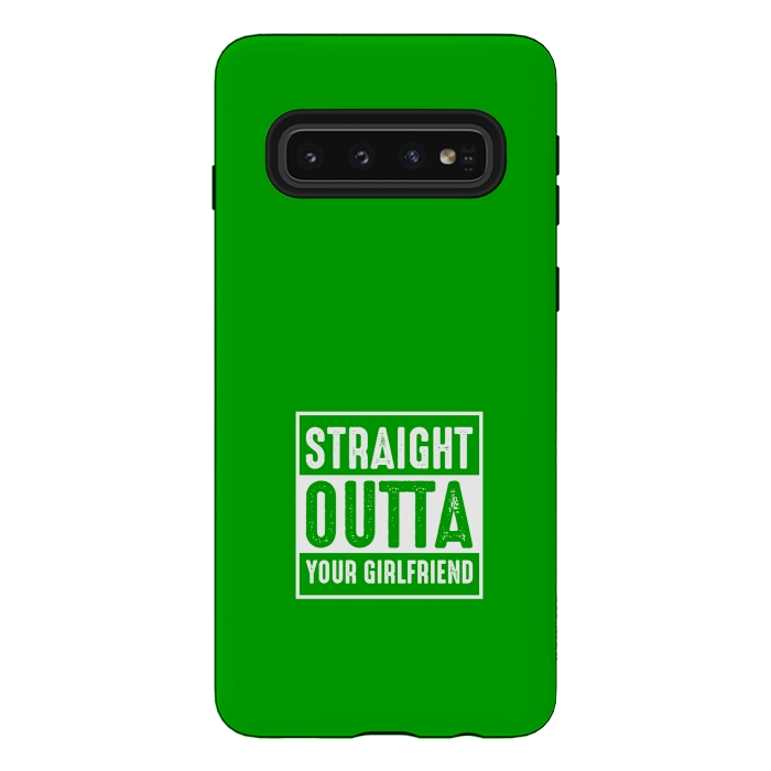 Galaxy S10 StrongFit straight outta girlfriend by TMSarts