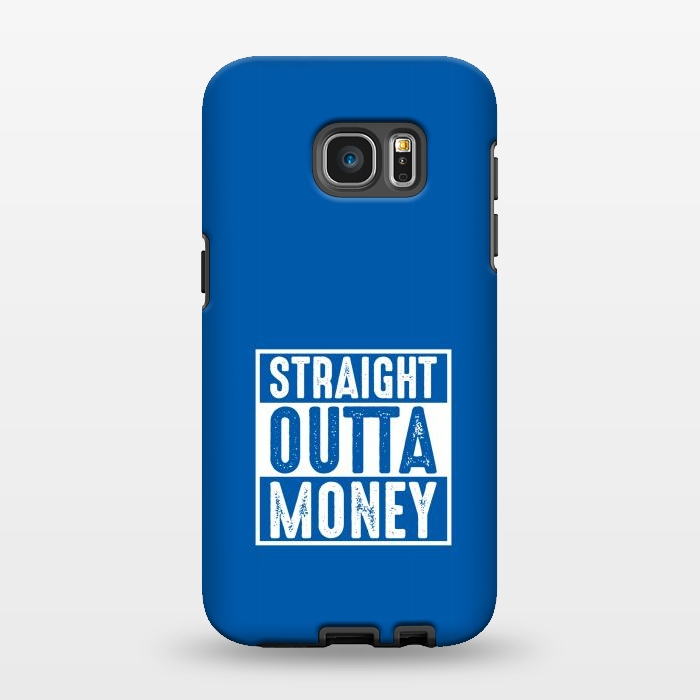 Galaxy S7 EDGE StrongFit straight outta money by TMSarts