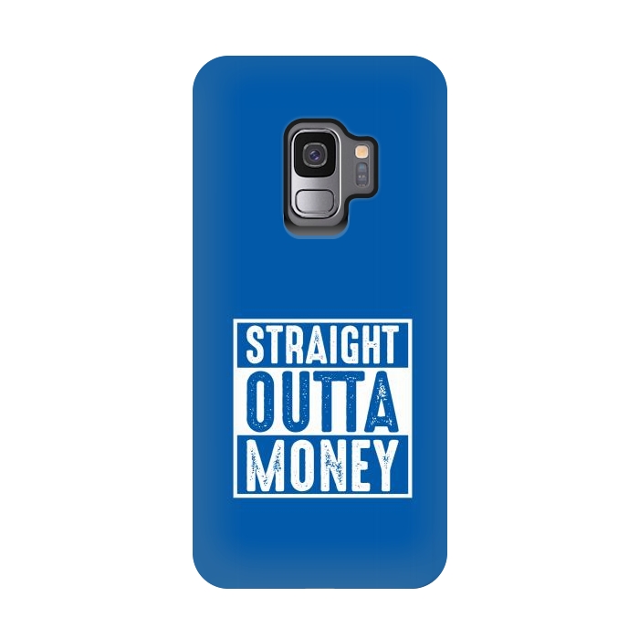 Galaxy S9 StrongFit straight outta money by TMSarts