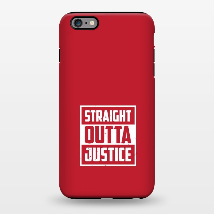iPhone 6/6s plus StrongFit straight outta justice by TMSarts