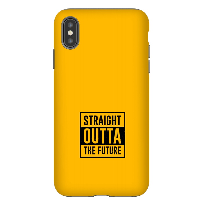 iPhone Xs Max StrongFit straight outta the future by TMSarts