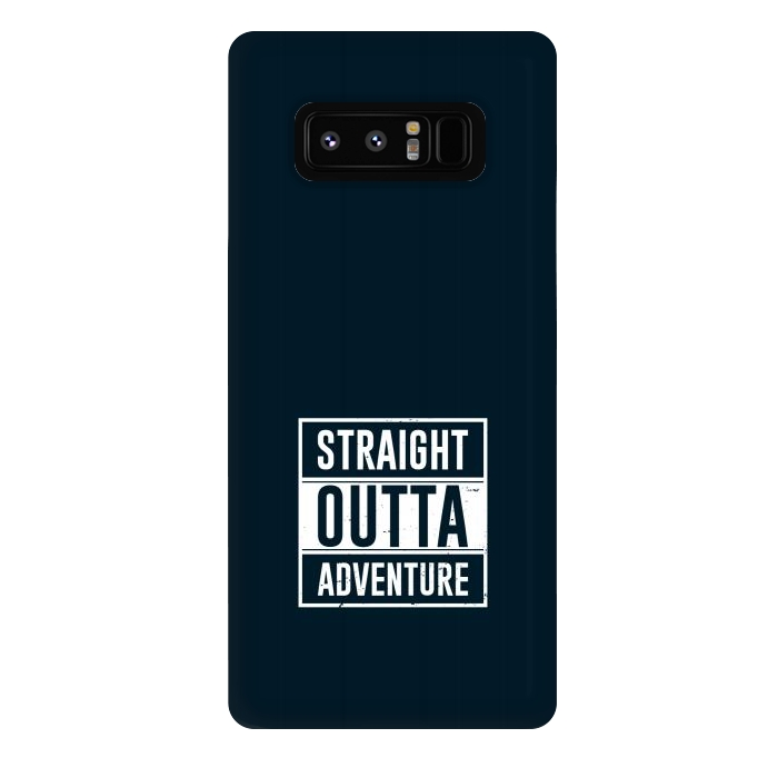 Galaxy Note 8 StrongFit straight outta adventure by TMSarts