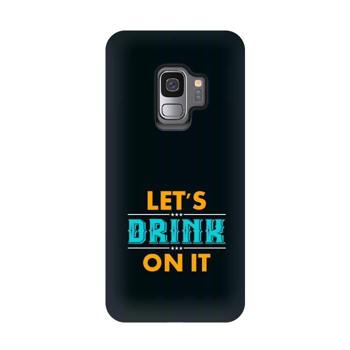 Galaxy S9 StrongFit lets drink on it by TMSarts