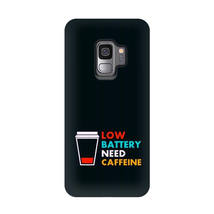 Galaxy S9 StrongFit low battery need caffeine by TMSarts