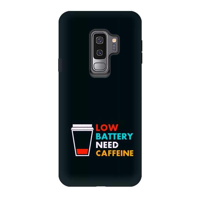 Galaxy S9 plus StrongFit low battery need caffeine by TMSarts