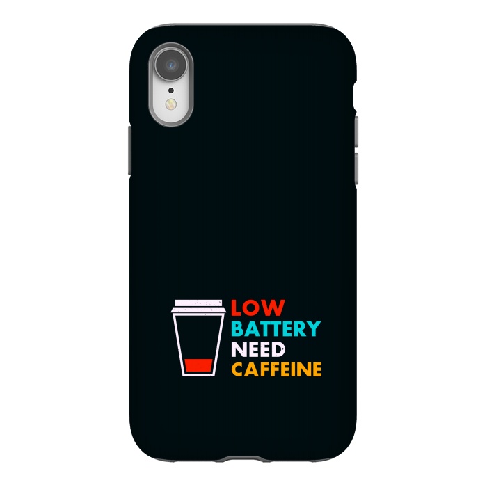 iPhone Xr StrongFit low battery need caffeine by TMSarts