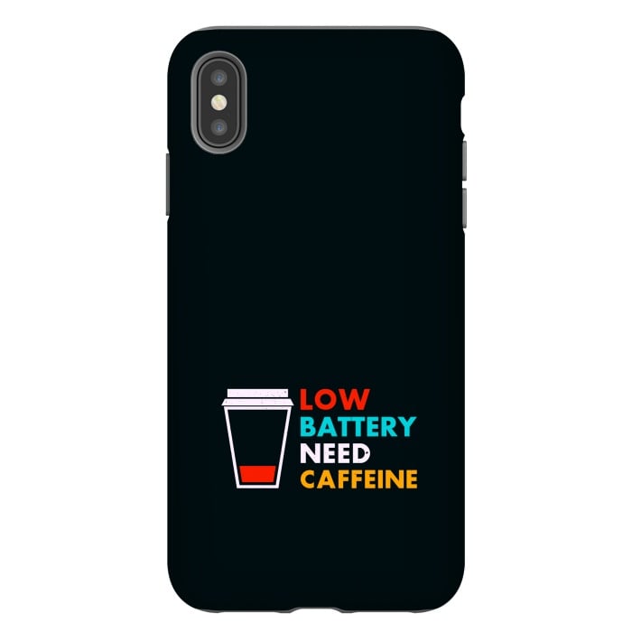 iPhone Xs Max StrongFit low battery need caffeine by TMSarts