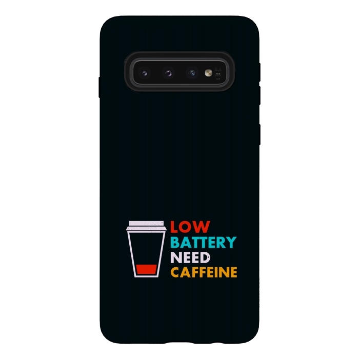Galaxy S10 StrongFit low battery need caffeine by TMSarts