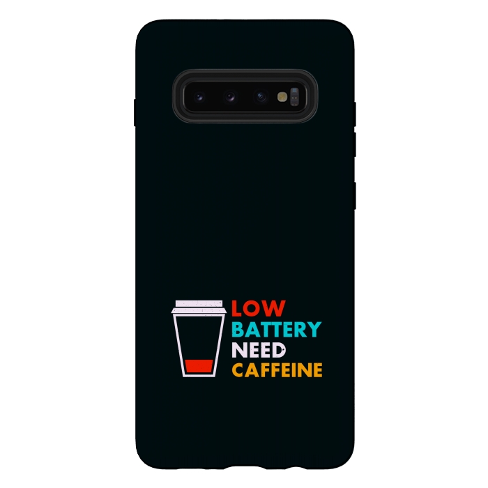 Galaxy S10 plus StrongFit low battery need caffeine by TMSarts