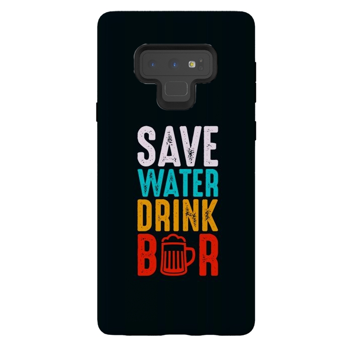 Galaxy Note 9 StrongFit save water drink beer by TMSarts
