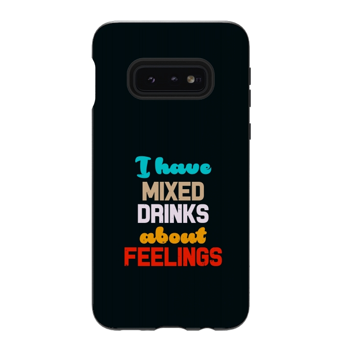Galaxy S10e StrongFit mixed drinks by TMSarts