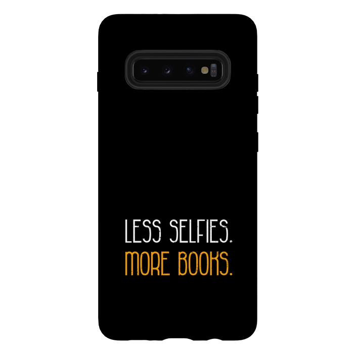 Galaxy S10 plus StrongFit less selfies more books by TMSarts