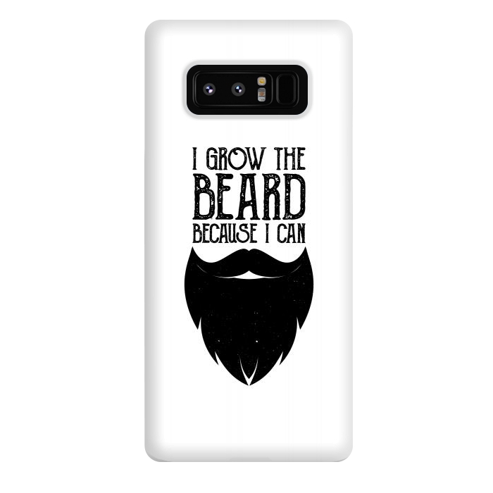 Galaxy Note 8 StrongFit beard because i can by TMSarts