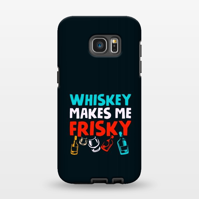 Galaxy S7 EDGE StrongFit whisky frisky by TMSarts
