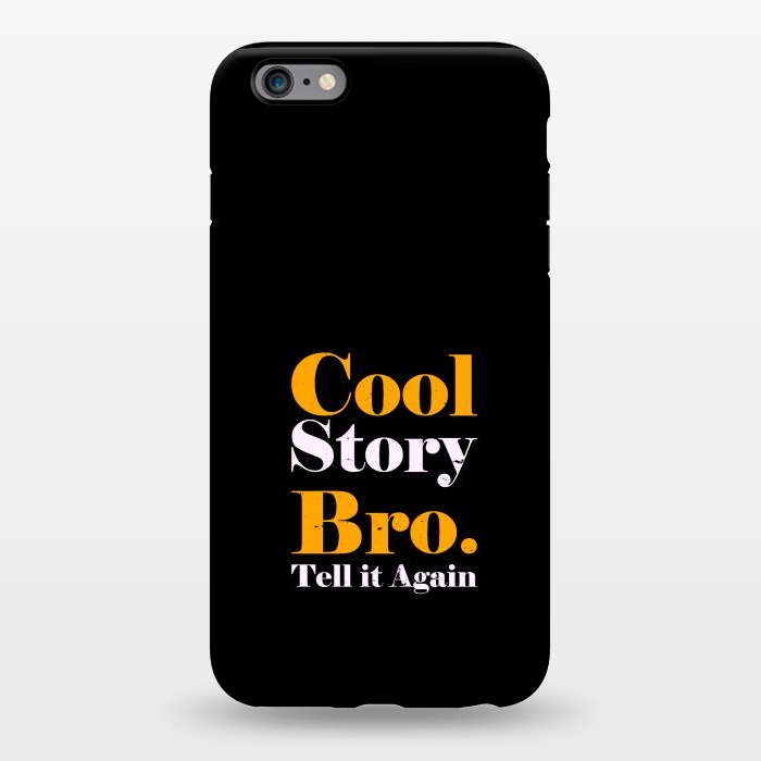 iPhone 6/6s plus StrongFit cool story by TMSarts