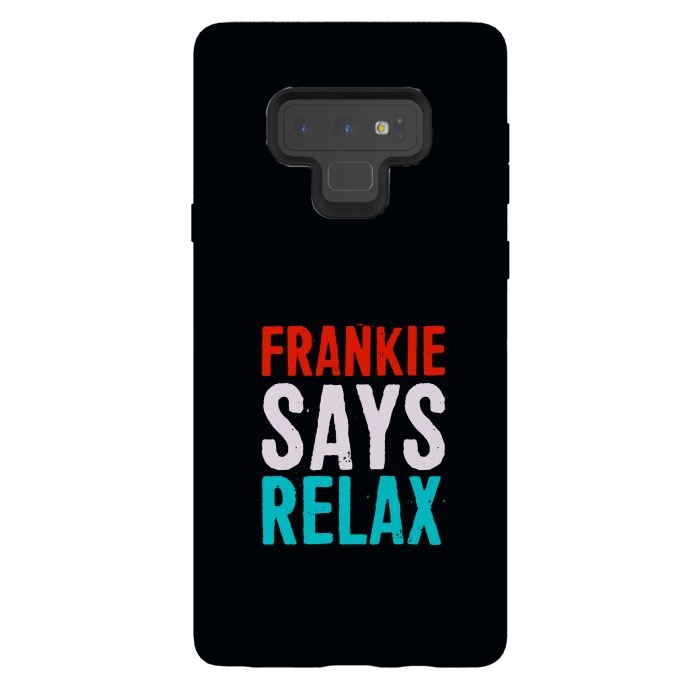 Galaxy Note 9 StrongFit frankie says relax by TMSarts