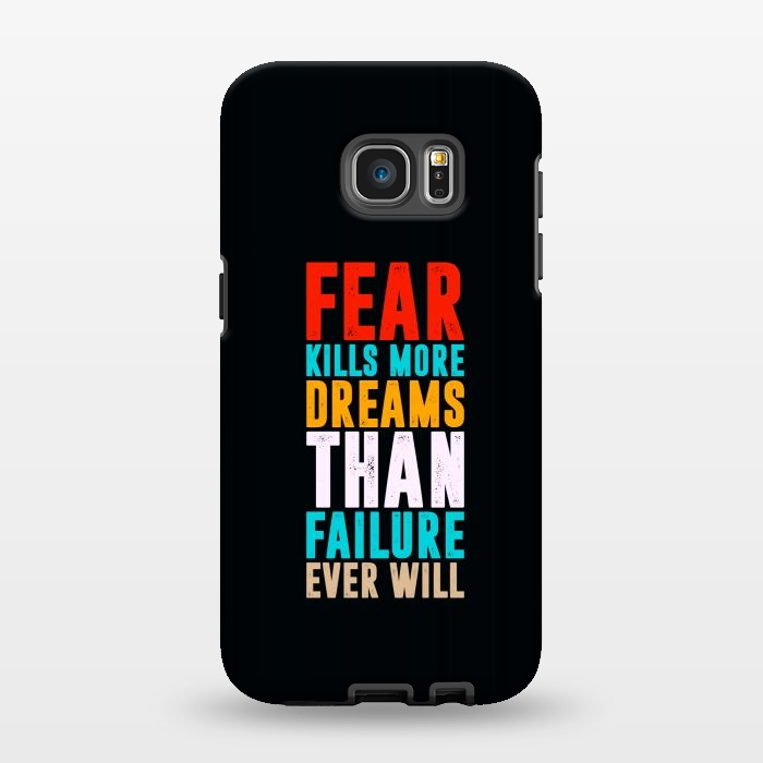 Galaxy S7 EDGE StrongFit fear kills more dreams by TMSarts