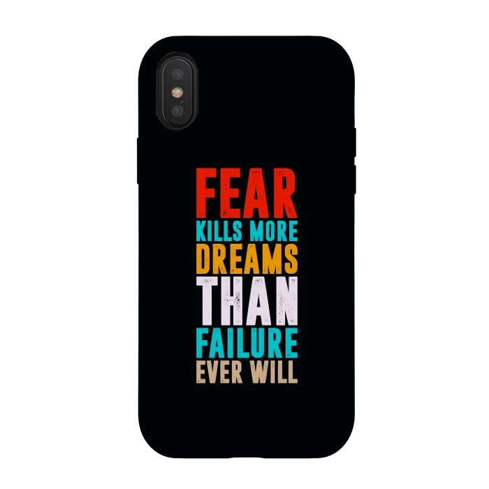iPhone Xs / X StrongFit fear kills more dreams by TMSarts