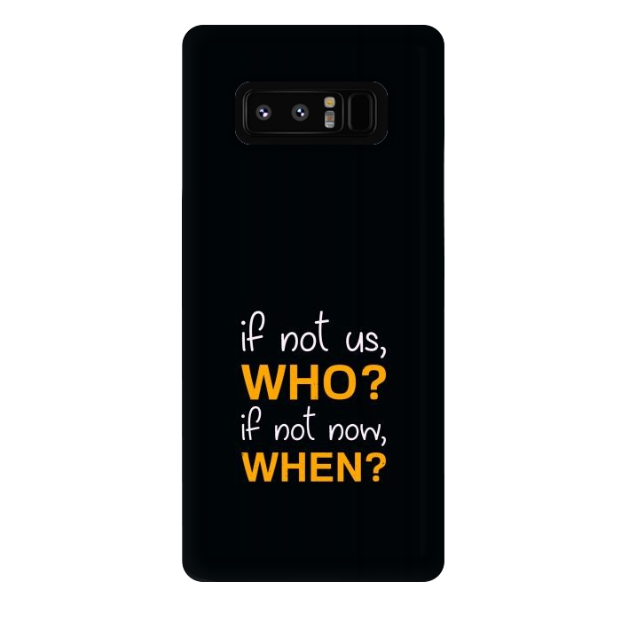Galaxy Note 8 StrongFit if not us who by TMSarts