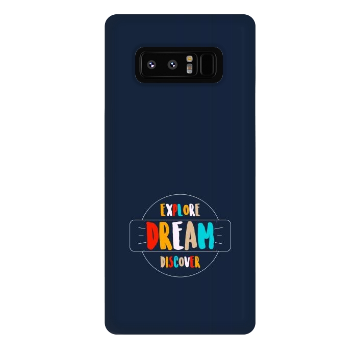 Galaxy Note 8 StrongFit explore dream discover by TMSarts