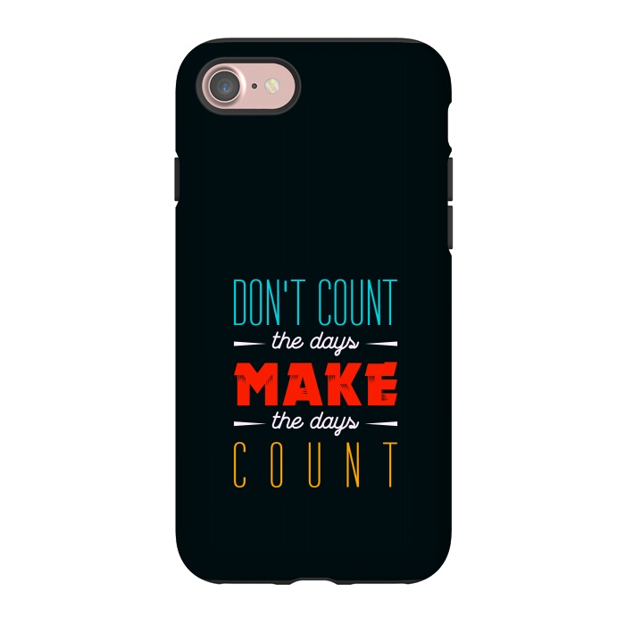 iPhone 7 StrongFit count the days by TMSarts