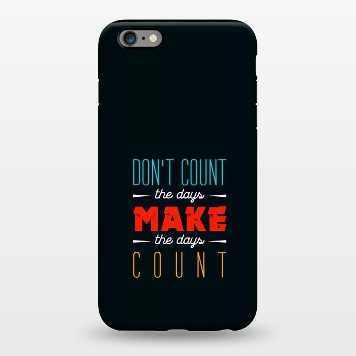 iPhone 6/6s plus StrongFit count the days by TMSarts