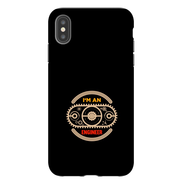 iPhone Xs Max StrongFit im an engineer by TMSarts