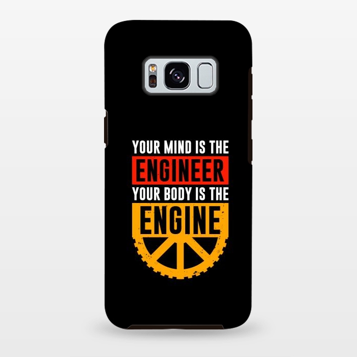 Galaxy S8 plus StrongFit your mind the engineer  by TMSarts