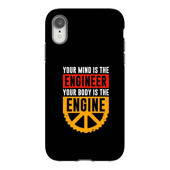 iPhone Xr StrongFit your mind the engineer  by TMSarts