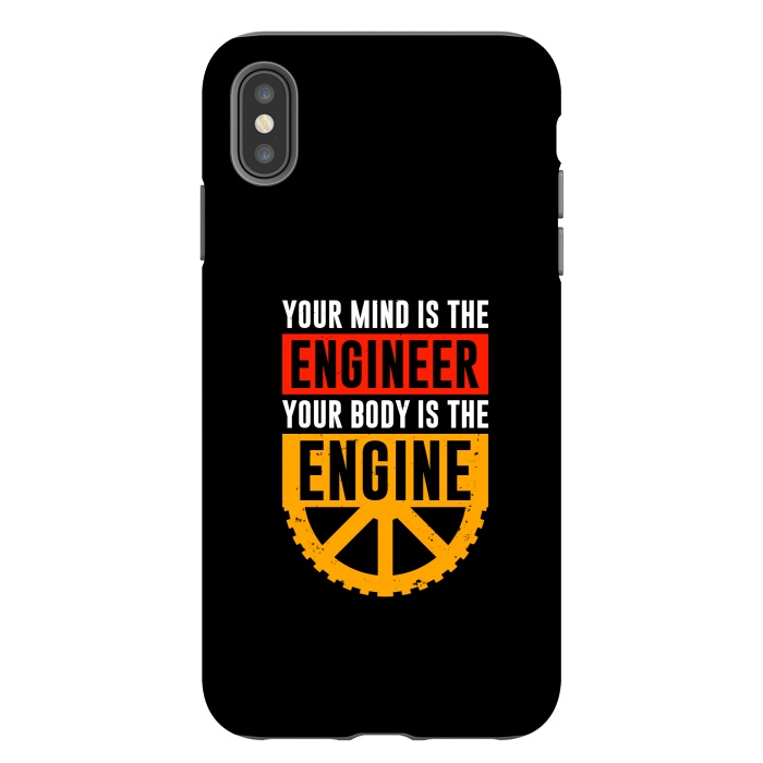 iPhone Xs Max StrongFit your mind the engineer  by TMSarts