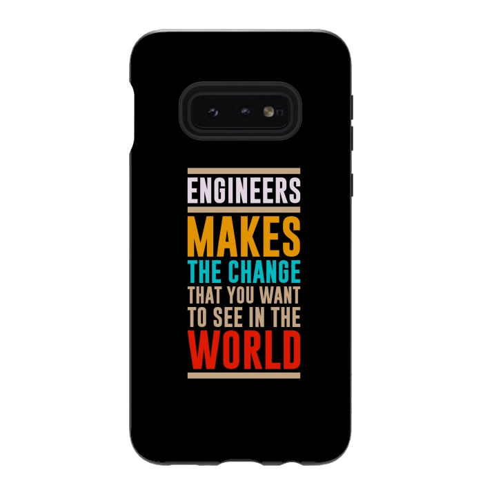 Galaxy S10e StrongFit engineer makes the world by TMSarts