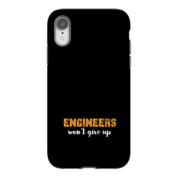 iPhone Xr StrongFit engineers wont give up by TMSarts