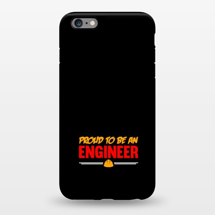 iPhone 6/6s plus StrongFit proud to be an engineer by TMSarts
