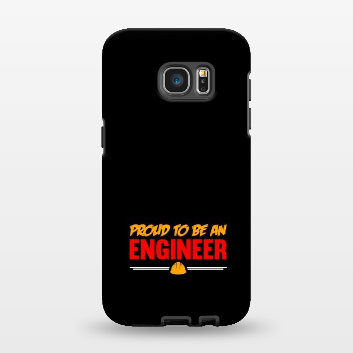 Galaxy S7 EDGE StrongFit proud to be an engineer by TMSarts