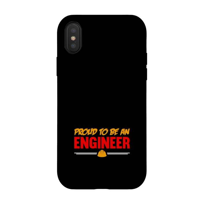 iPhone Xs / X StrongFit proud to be an engineer by TMSarts