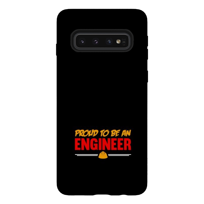 Galaxy S10 StrongFit proud to be an engineer by TMSarts
