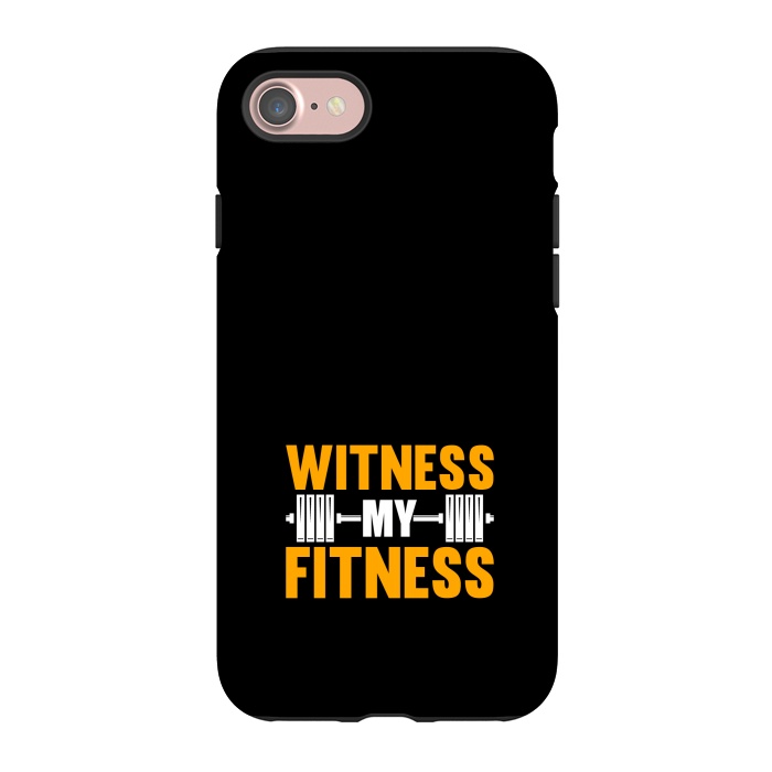 iPhone 7 StrongFit witness my fitness by TMSarts