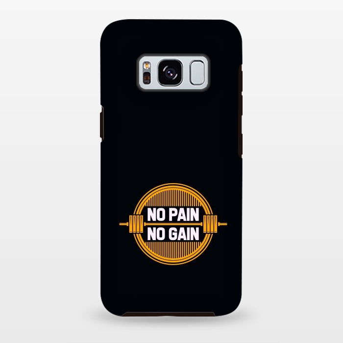 Galaxy S8 plus StrongFit no pain no gain by TMSarts