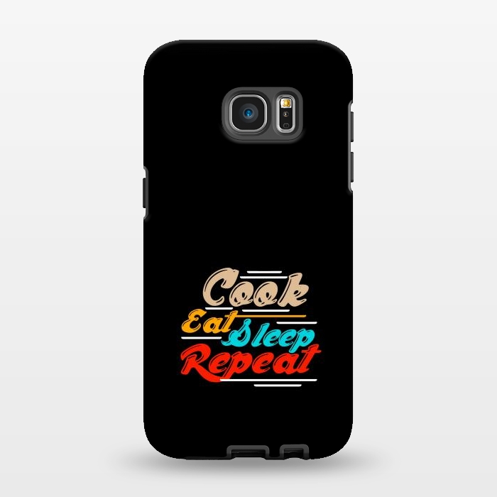 Galaxy S7 EDGE StrongFit cook eat sleep repeat by TMSarts