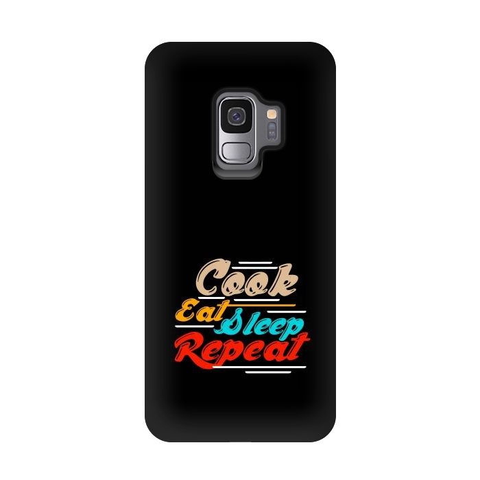 Galaxy S9 StrongFit cook eat sleep repeat by TMSarts