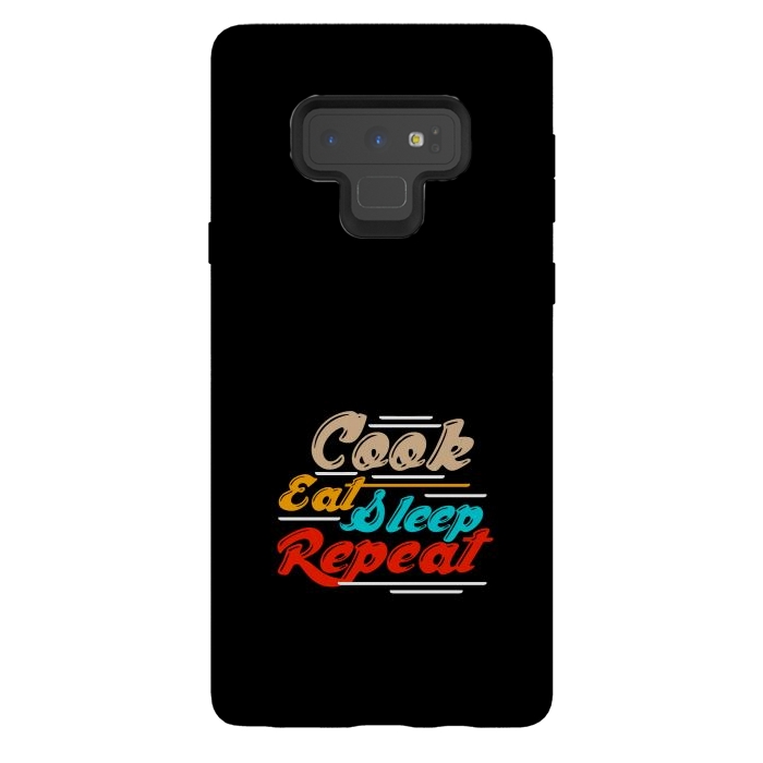 Galaxy Note 9 StrongFit cook eat sleep repeat by TMSarts
