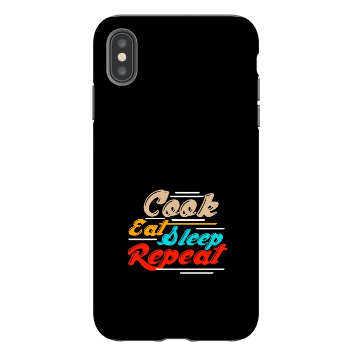 iPhone Xs Max StrongFit cook eat sleep repeat by TMSarts