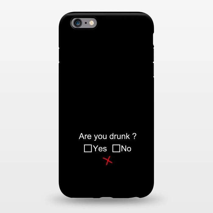 iPhone 6/6s plus StrongFit are you drunk by TMSarts
