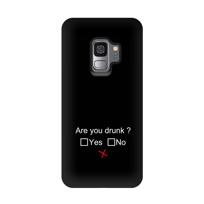 Galaxy S9 StrongFit are you drunk by TMSarts