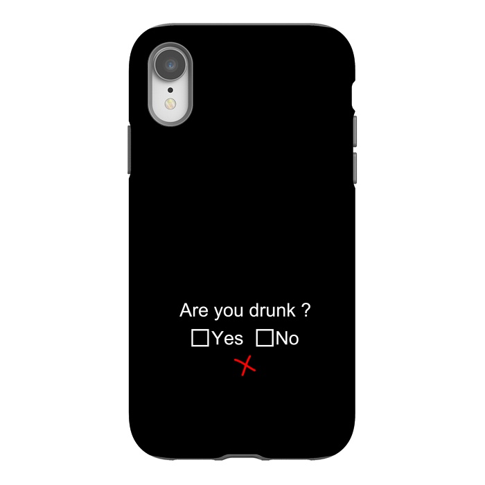 iPhone Xr StrongFit are you drunk by TMSarts