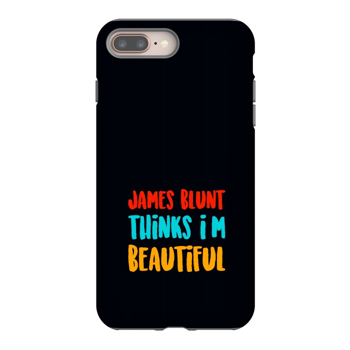 iPhone 7 plus StrongFit james blunt beautiful by TMSarts
