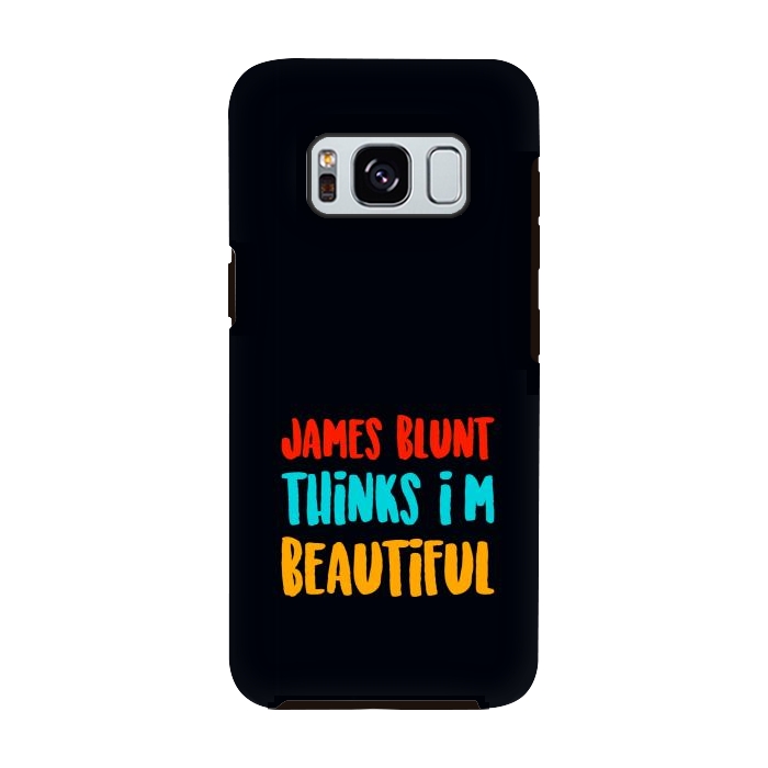 Galaxy S8 StrongFit james blunt beautiful by TMSarts