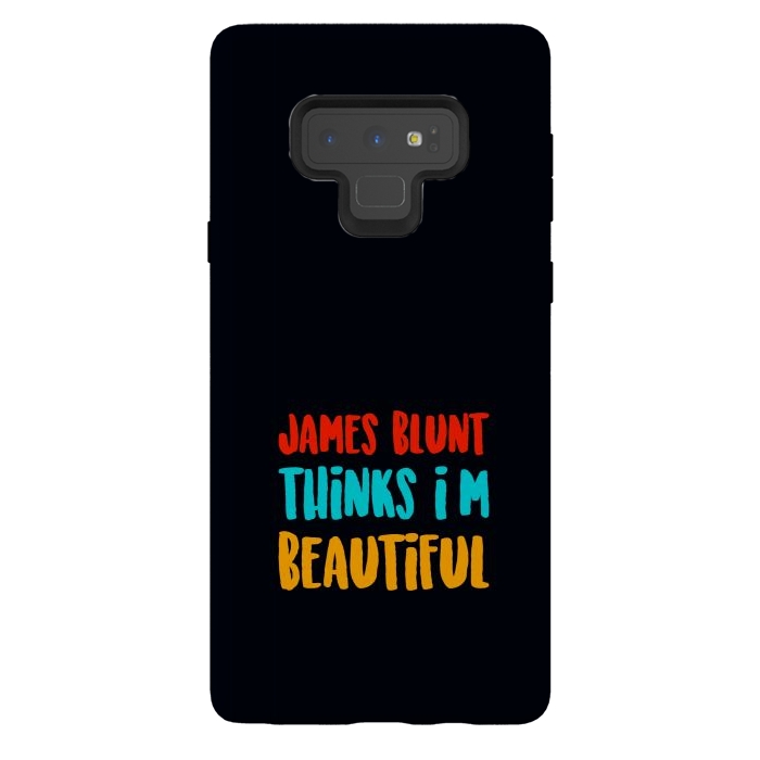 Galaxy Note 9 StrongFit james blunt beautiful by TMSarts